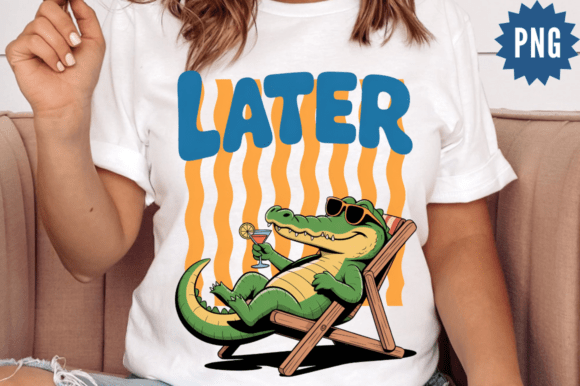 Later Gator Relax Crocodile Art PNG Design: A Creative Asset for Modern Projects